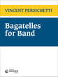 Bagatelles for Band Concert Band sheet music cover